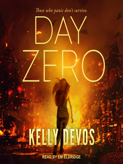 Title details for Day Zero by Kelly deVos - Available